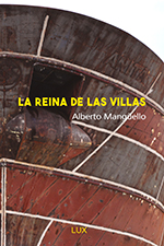 La reina de las villas